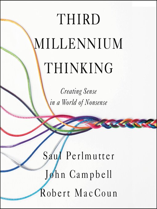 Title details for Third Millennium Thinking by Saul Perlmutter - Available